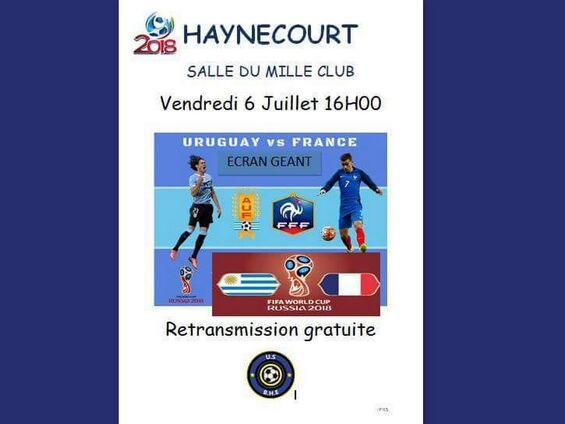 Vendredi 6 juillet 2018, Retransmission du match Uruguay-France durant la coupe du monde de football à Haynecourt