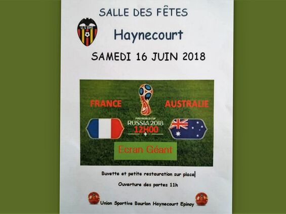 Samedi 16 juin 2018, Retransmission du match France-Australie durant la coupe du monde de football à Haynecourt